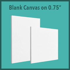 Blank Canvas on 0.75"